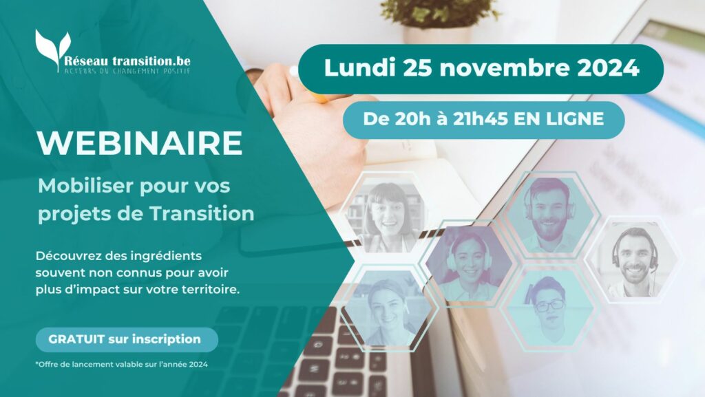 Webinaire : apprendre à mobiliser pour vos projets de transition le lundi 25 novembre 2024