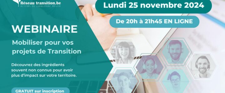 WEBINAIRE : Mobiliser pour vos projets de transition – 25/11/2024