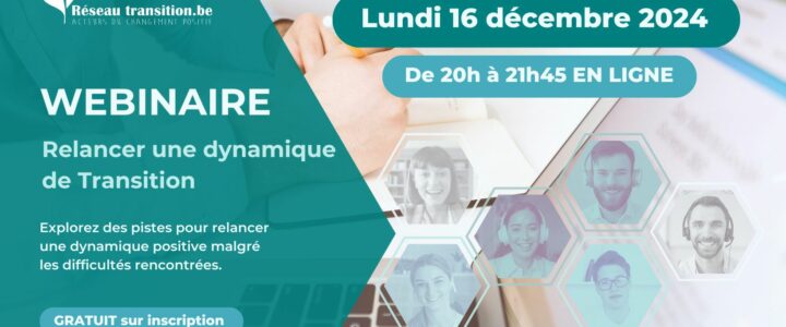 WEBINAIRE : Relancer une dynamique de transition – 16/12/2024